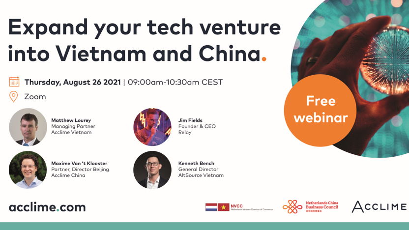 Expand your tech venture into Vietnam and China