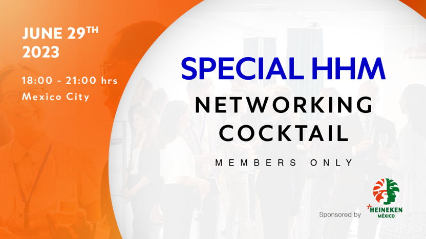 HHM Members Networking Cocktail sponsored by Heineken