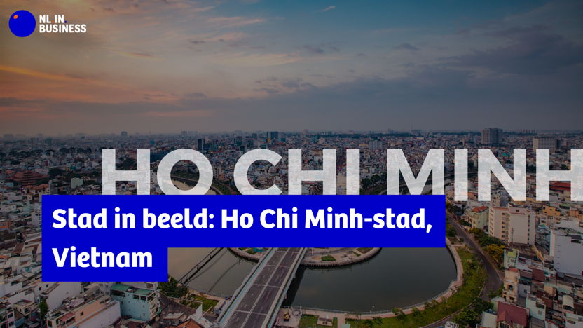 Stad in Beeld: Ho Chi Minh Stad