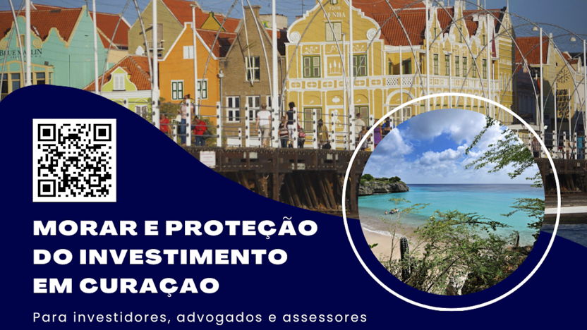 Morar e proteção do investimento em Curaçao