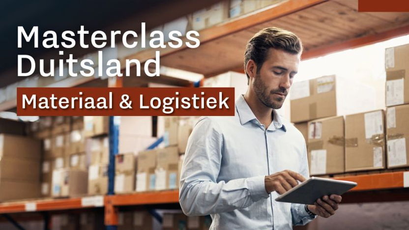 Masterclass Duitsland: Materiaal & Logistiek