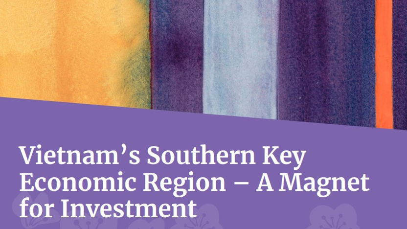 Vietnam’s Southern Key Economic Region – A Magnet for Investment