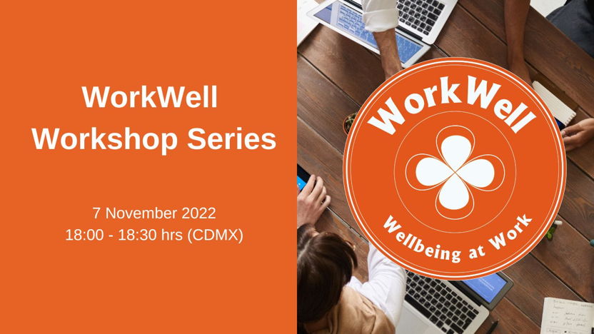 WorkWell Workshop Series