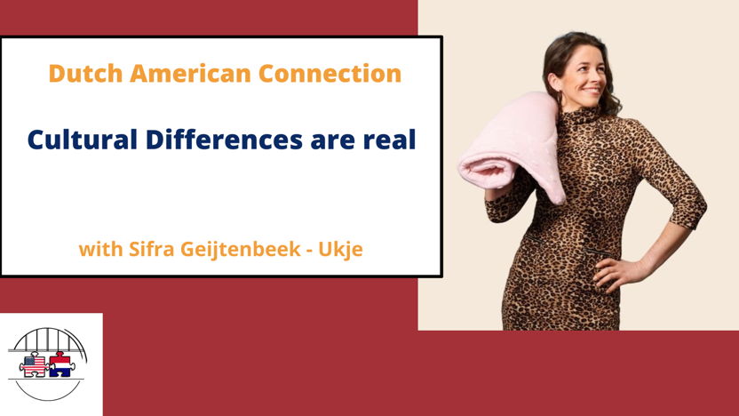 Dutch American Cultural Differences are real!