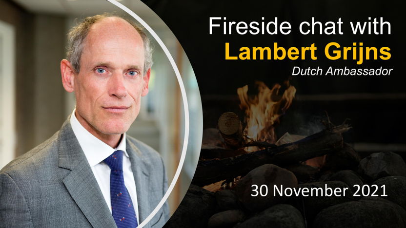 NEW DATE!  Fireside Chat with Dutch Ambassador Lambert Grijns
